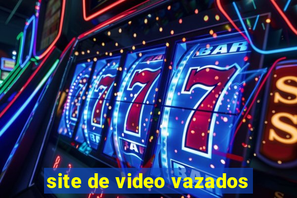 site de video vazados